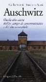 Carlo Saletti, Frediano Sessi - Auschwitz. Guida alla visita dell'ex campo di concentramento e del sito memoriale