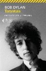 Bob Dylan, A. Carrera, S. Pettinato - Tarantula. Testo inglese a fronte