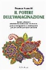 Franco Nanetti - Il potere dell'immaginazione