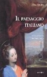 Andrea Emiliani - Il paesaggio italiano
