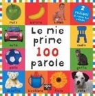 Roger Priddy - Le mie prime 100 parole