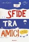 Lydia Crook - Sfide tra amici. Sfoglia e gioca