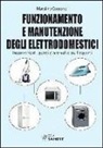 Massimo Cassano - Funzionamento e manutenzione degli elettrodomestici