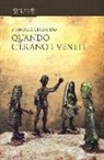 Manuela Giabardo - Quando c'erano i veneti