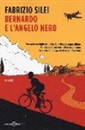 Fabrizio Silei - Bernardo e l'angelo nero