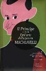 Niccolò Machiavelli, A. Capata - Il principe-Dell'arte della guerra