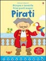 Felicity Brooks, Katrina Fearn - Pirati. Disegno e cancello. Primi punti magici