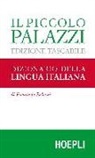 Fernando Palazzi, M. Gislon, Mary Gislon, R. Palazzi, Rosetta Palazzi - Il piccolo Palazzi. Dizionario della lingua italiana