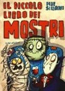 Febe Sillani - Il piccolo libro dei mostri. Piccoli libri mostruosi
