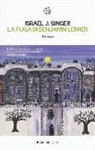 Israel J. Singer - La fuga di Benjamin Lerner
