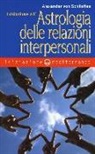 Alexander von Schlieffen - Iniziazione all'astrologia delle relazioni interpersonali