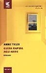 Anne Tyler - Guida rapida agli addii