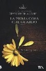 Grégoire Delacourt - La prima cosa che guardo