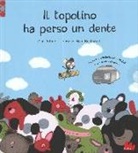 Clair Arthur, Marc Boutavant - Il topolino ha perso un dente