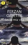 Ferzan Ozpetek - Sei la mia vita
