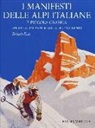 Roberto Festi - I manifesti delle Alpi italiane e piccola grafica dal 1895 a fine anni Sessanta del Novecento