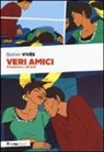 Bastien Vivès - Veri amici. Francesca & Bruno
