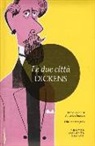 Charles Dickens - Le due città. Ediz. integrale