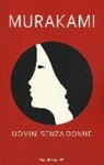 Haruki Murakami - Uomini senza donne
