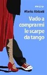Mario Abbati - Vado a comprarmi le scarpe da tango