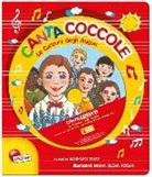 Le canzoni degli auguri. Cantacoccole. Con CD Audio