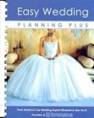 Alex A. Lluch - Easy Wedding Planning Plus [With Fashion & Beauty Guide]