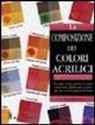 Ian Sidaway - La composizione dei colori acrilici