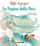Valentina Deiana, D. Volpari - La regina delle nevi