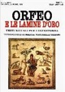 Fritz Graf, Sarah I. Johnston - Orfeo e le lamine d'oro. Testi rituali per l'oltretomba