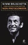 Ninni Bruschetta - Manuale di sopravvivenza dell'attore non protagonista