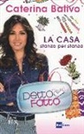 Caterina Balivo - Detto fatto. La casa stanza per stanza