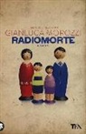 Gianluca Morozzi - Radiomorte
