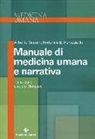 Federico E. Perozziello, Alberto Scanni - Manuale di medicina umana e narrativa