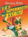 Geronimo Stilton - S.O.S. Superinsetti all'assalto!