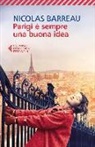 Nicolas Barreau - Parigi è sempre una buona idea
