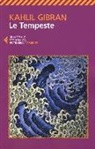 Kahlil Gibran - Le tempeste