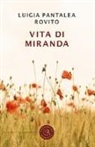 Luigia Pantalea Rovito - Vita di Miranda