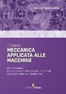 Giovanni Scotto Lavina - Lezioni di meccanica applicata alle macchine