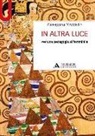 Giuseppina D'Addelfio - In altra luce. Per una pedagogia al femminile
