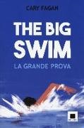 Cary Fagan - The big swim. La grande prova