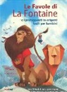 Jean De La Fontaine, S. Gianassi, S. Gianassi - Le favole di La Fontaine e i protagonisti in origami facili per bambini