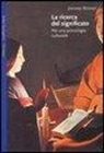 Jerome S. Bruner - La ricerca del significato. Per una psicologia culturale