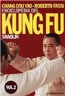 Dsu Yao Chang, Roberto Fassi - Chang, D: Enciclopedia del kung fu Shaolin
