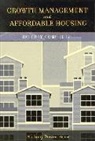 Anthony Downs, Anthony Downs, Downs Anthony - Growth Management and Affordable Housing