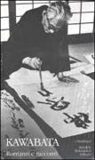 Yasunari Kawabata, G. Amitrano - Romanzi e racconti