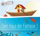 Tobias Diakow, Tobias Diakow - Dein Haus der Fantasie - Geschichten zum Entspannen, Einschlafen und Träumen. Tl.3, 1 Audio-CD (Hörbuch)