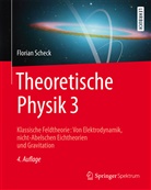Florian Scheck - Theoretische Physik - 3: Klassische Feldtheorie
