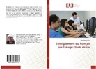 Abdelaadim Tahiri - Enseignement du français par l'image.Etude de cas