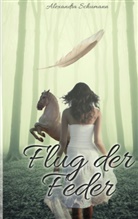 Alexandra Schumann - Flug der Feder