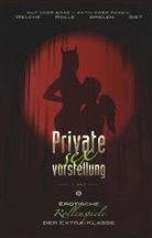 Diane Bertini, Sabrina Brady, Lisa Cohen, Linda Freese, Linda u a Freese, Ull Jacobsen... - Private Sexvorstellung - 1. Akt